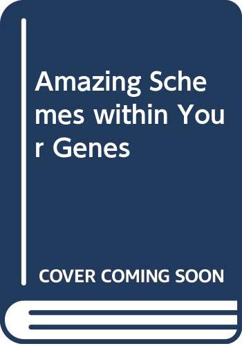 Book Amazing Schemes Within Your Genes free