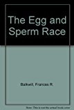 Book The Egg and Sperm Race: A Guide to the Human Body free