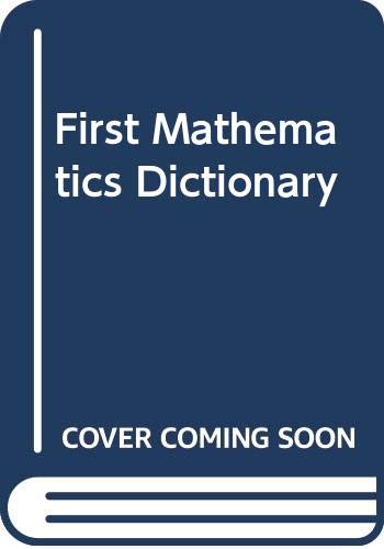 Book First Mathematics Dictionary free