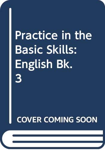Book Practice in the Basic Skills: English Bk. 3 free