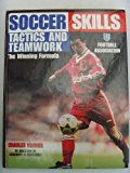 Book Soccer Skills, Tactics and Teamwork: The Winning Formula free