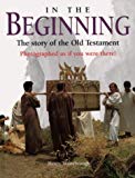 Book In the Beginning: The Story of the Old Testament free
