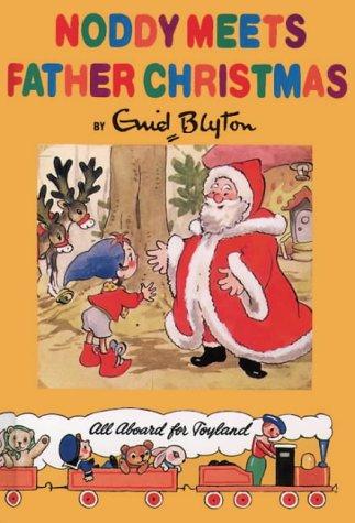 Book Noddy Meets Father Christmas (Noddy Classic Library) free