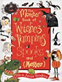 Book The Monster Book of Witches, Vampires, Spooks (and Monsters) free
