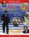 Book Men and Women Who Changed the World (Collins Fact Books) free