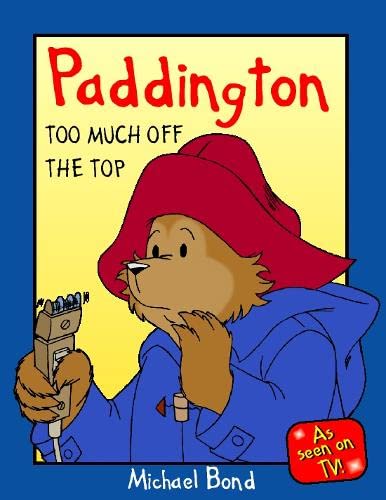 Book Paddington: Too Much Off the Top (Paddington) free