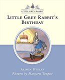 Book Little Grey Rabbit's Birthday (Little Grey Rabbit Classic) free