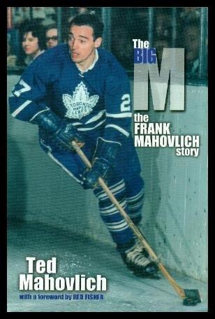 Book The Big M: The Frank Mahovlich Story free