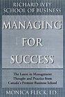 Book Managing for Success: The Latest in Management Thought and Practice from Canada's Premier Business School free