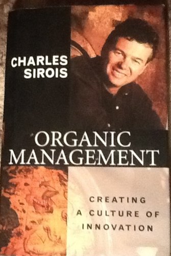 Book Organic Management: Creating a Culture of Innovation free