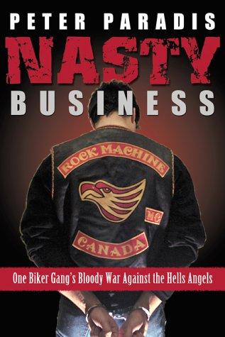 Book Nasty Business : One Biker Gang's Bloody War Against the Hells Angels free