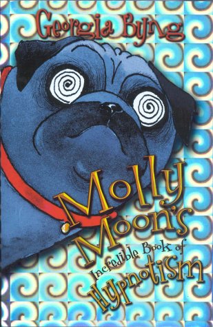 Book Molly Moon's Incredible Book of Hypnotism free