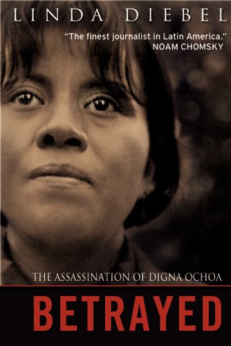 Book Betrayed Assassination Of Digna Ochoa free