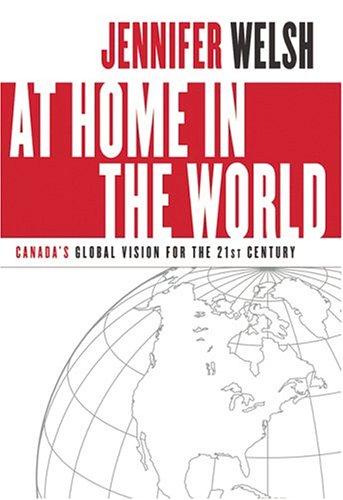 Book At Home in the World: Canada's Global Vision for the 21st Century free