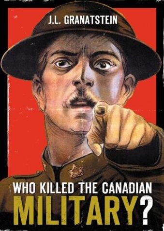 Book Who Killed the Canadian Military? free
