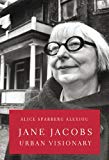 Book Jane Jacobs : Urban Visionary free