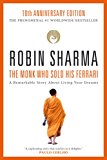 Book The Monk Who Sold His Ferrari: A Remarkable Story About Living Your Dreams free
