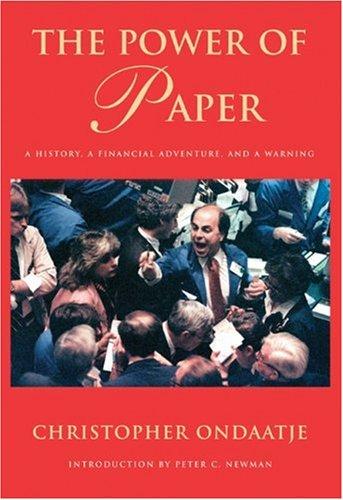 Book The Power of Paper: A History, a Financial Adventure and a Warning free