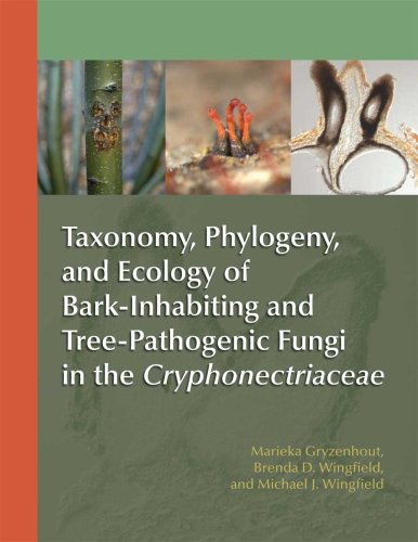 Book Taxonomy, Phylogeny, and Ecology of Bark-inhabiting and Tree-pathogenic Fungi in the Cryphonectriaceae free