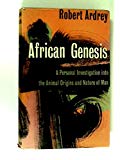 Book African genesis: a personal investigation into the animal origins and the nature of man free