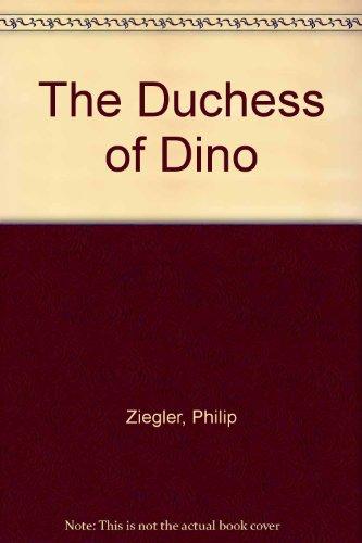 Book The Duchess of Dino free