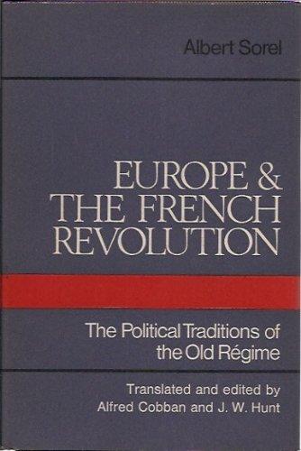 Book Europe And The French Revolution;: The Political Traditions Of The Old Regime; free
