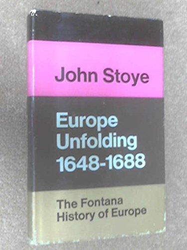 Book Europe unfolding, 1648-1688 (The Fontana history of Europe) free