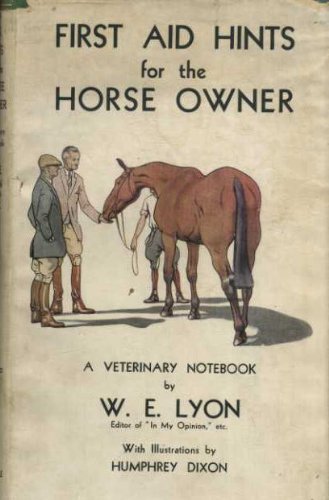 Book First aid hints for the horse owner: a veterinary note book free