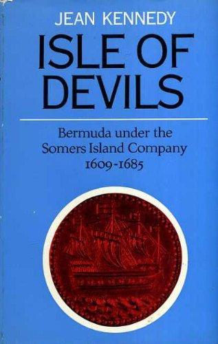Book Isle of Devils: Bermuda under the Somers Island Company, 1609-1685 free
