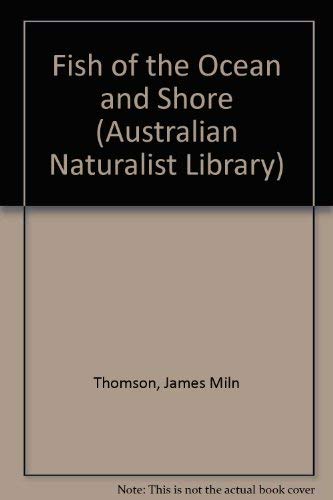 Book Fish of the ocean & shore (Australian naturalist library) free