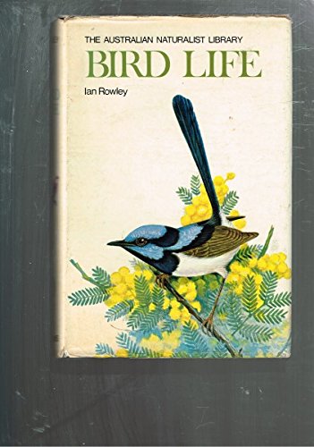 Book Bird life (The Australian naturalist library) free
