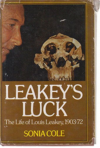 Book Leakey's luck: The life of Louis Seymour Bazett Leakey, 1903-1972 free