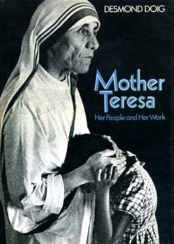 Book Mother Teresa: Her people and her work free