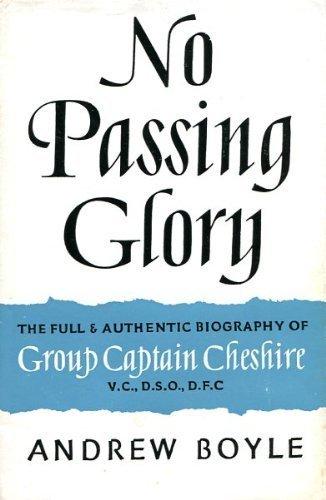 Book No Passing Glory: Biography of Leonard Cheshire free