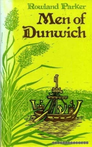 Book Men of Dunwich: The Story of a Vanished Town free