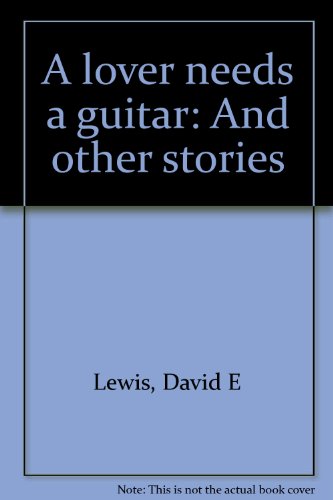 Book A lover needs a guitar: And other stories free