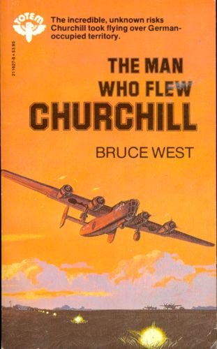 Book The Man Who Flew Churchill free