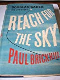 Book Reach for the sky: the Story of Douglas Bader D.S.O., D.F.C. free