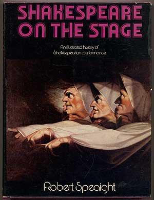 Book Shakespeare on the stage;: An illustrated history of Shakespearian performance free
