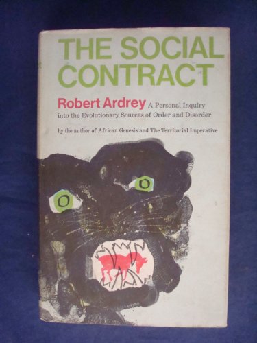 Book Social contract: a personal inquiry into the evolutionary sources of order and disorder free