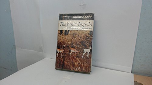 Book The white impala: The story of a game ranger; free