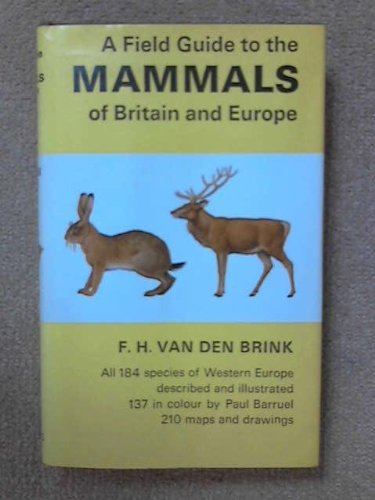 Book Field Guide to the Mammals of Britain and Europe free