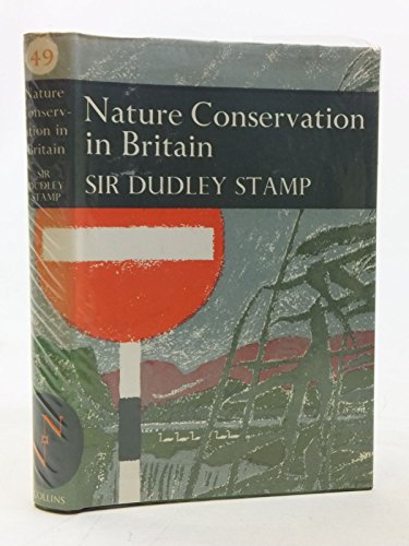 Book Nature conservation in Britain (The New naturalist; a survey of British natural history) free