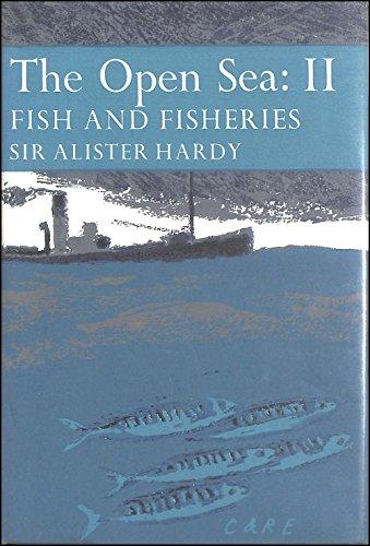 Book Open Sea: Fish and Fisheries v. 2: Its Natural History (Collins New Naturalist) free