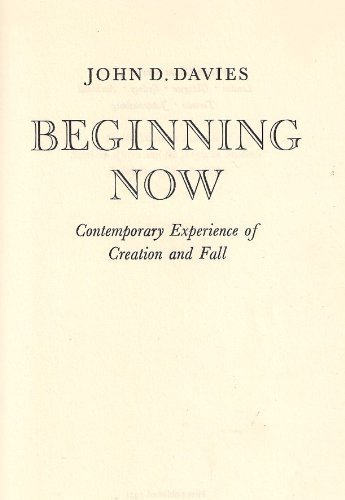 Book Beginning now: contemporary experience of creation and fall, free