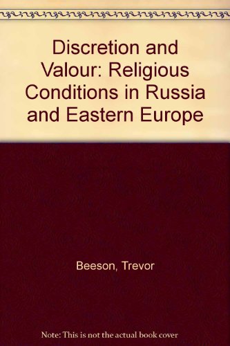 Book Discretion and valour: Religious conditions in Russia and eastern Europe free