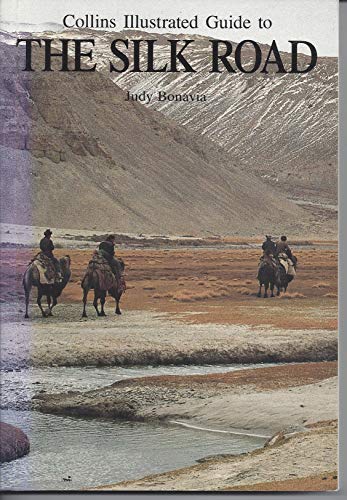 Book Collins Illustrated Guide to the Silk Road free