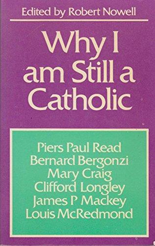 Book Why I am still a Catholic free