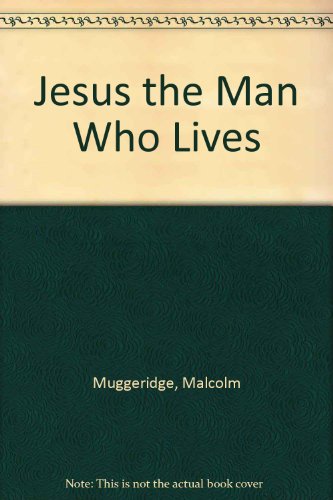 Book Jesus the Man Who Lives free