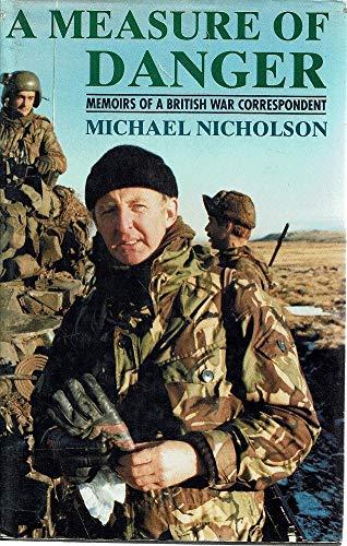 Book A measure of danger: Memoirs of a British war correspondent free